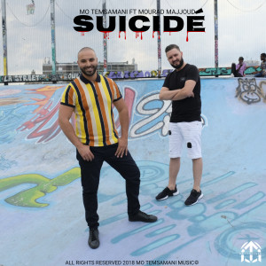 Listen to Suicidé song with lyrics from Mo Temsamani