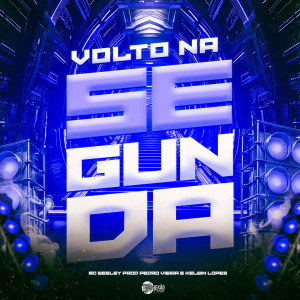 收聽MC Wesley的Volto na Segunda (Explicit)歌詞歌曲