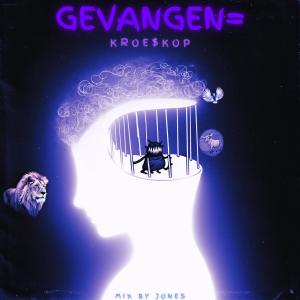 ดาวน์โหลดและฟังเพลง GEVANGEN= (Explicit) พร้อมเนื้อเพลงจาก Kroe$kop
