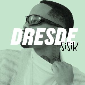 Sisik的专辑DRESDE