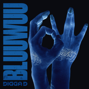 อัลบัม Bluuwuu (Explicit) ศิลปิน Digga D