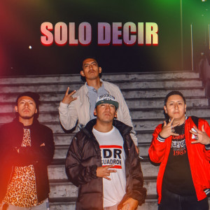 收聽El Mad的Solo Decir歌詞歌曲