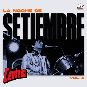 Centeno的專輯La Noche De Setiembre Vol. 4