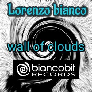 Lorenzo Bianco的專輯wall of clouds