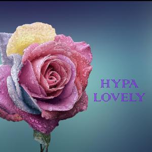 ดาวน์โหลดและฟังเพลง Lovely พร้อมเนื้อเพลงจาก Hypa