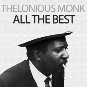 收聽Thelonious Monk的Tea for Two歌詞歌曲