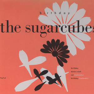 Listen to Birthday song with lyrics from The Sugarcubes