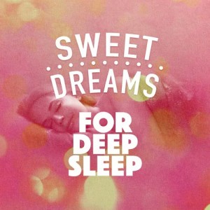 Sweet Dreams for Deep Sleep