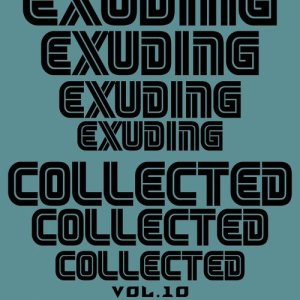 Exuding Collected, Vol. 10 dari DJ Di-Mikelis