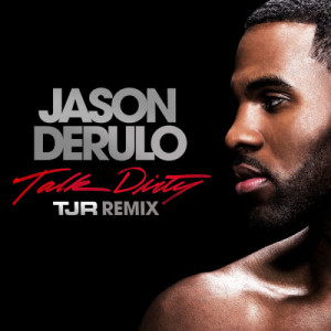 ดาวน์โหลดและฟังเพลง Talk Dirty (feat. 2 Chainz) (TJR Remix) (TJR Remix|Explicit) พร้อมเนื้อเพลงจาก Jason Derulo