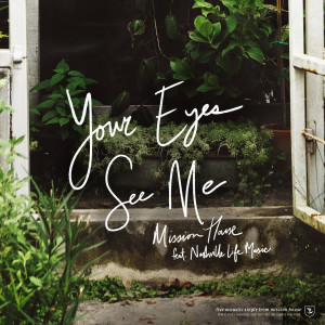 Album Your Eyes See Me (Acoustic) from Mission House