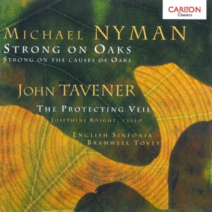 Album Nyman: Strong on Oaks / Tavener: Protecting Veil from English Sinfonia