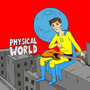 Bart Davenport的專輯Physical World (Explicit)