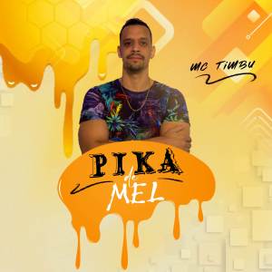 Listen to Pika de Mel (Explicit) song with lyrics from MC Timbu