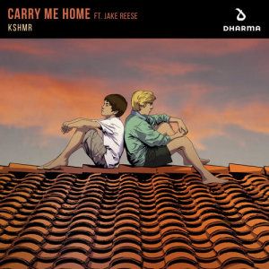 อัลบัม Carry Me Home (feat. Jake Reese) ศิลปิน KSHMR