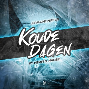 Album Koude Dagen (Explicit) from Hansie