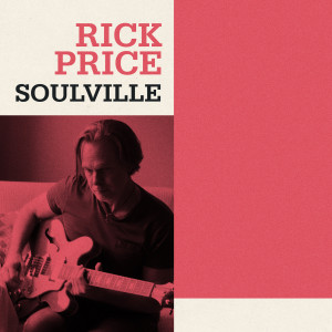 Rick Price的專輯Soulville
