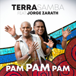 Terra Samba的专辑Pam Pam Pam