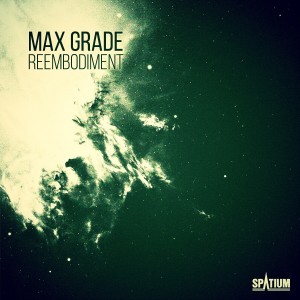 อัลบัม Reembodiment ศิลปิน Max Grade