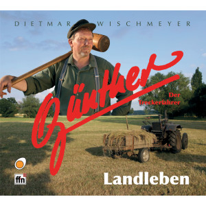 Günther der Treckerfahrer的專輯Landleben