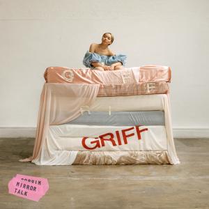 收聽Griff的Mirror Talk (Explicit)歌詞歌曲