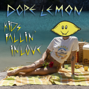 收聽Dope Lemon的Kids Fallin' In Love歌詞歌曲