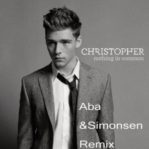 ดาวน์โหลดและฟังเพลง Nothing in Common (Aba & Simonsen Remix) [Radio Edit] (Aba & Simonsen Remix|Radio Edit) พร้อมเนื้อเพลงจาก Christopher