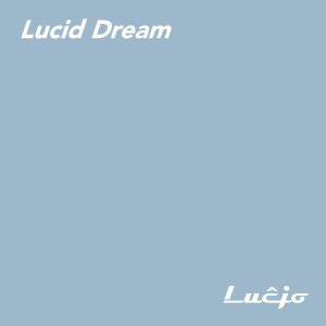 Lucjo的專輯Lucid Dream
