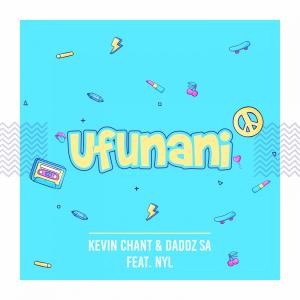 收聽Kevin Chant的Ufunani(feat. NYL)歌詞歌曲