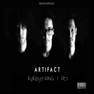 ดาวน์โหลดและฟังเพลง Everything I Do พร้อมเนื้อเพลงจาก Artifact