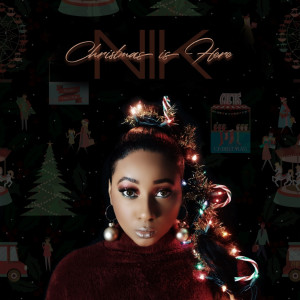 Listen to Christmas Is Here song with lyrics from Nik