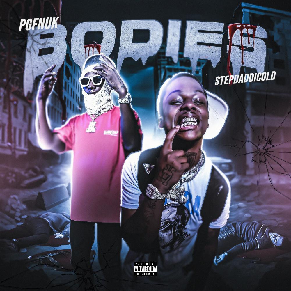 BODIES (StepdaddiCold X PGF NUK) (feat. Pgf nuk) (Explicit)