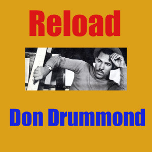 Don Drummond的專輯Reload