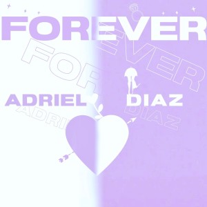 Album Forever from Adriel Diaz