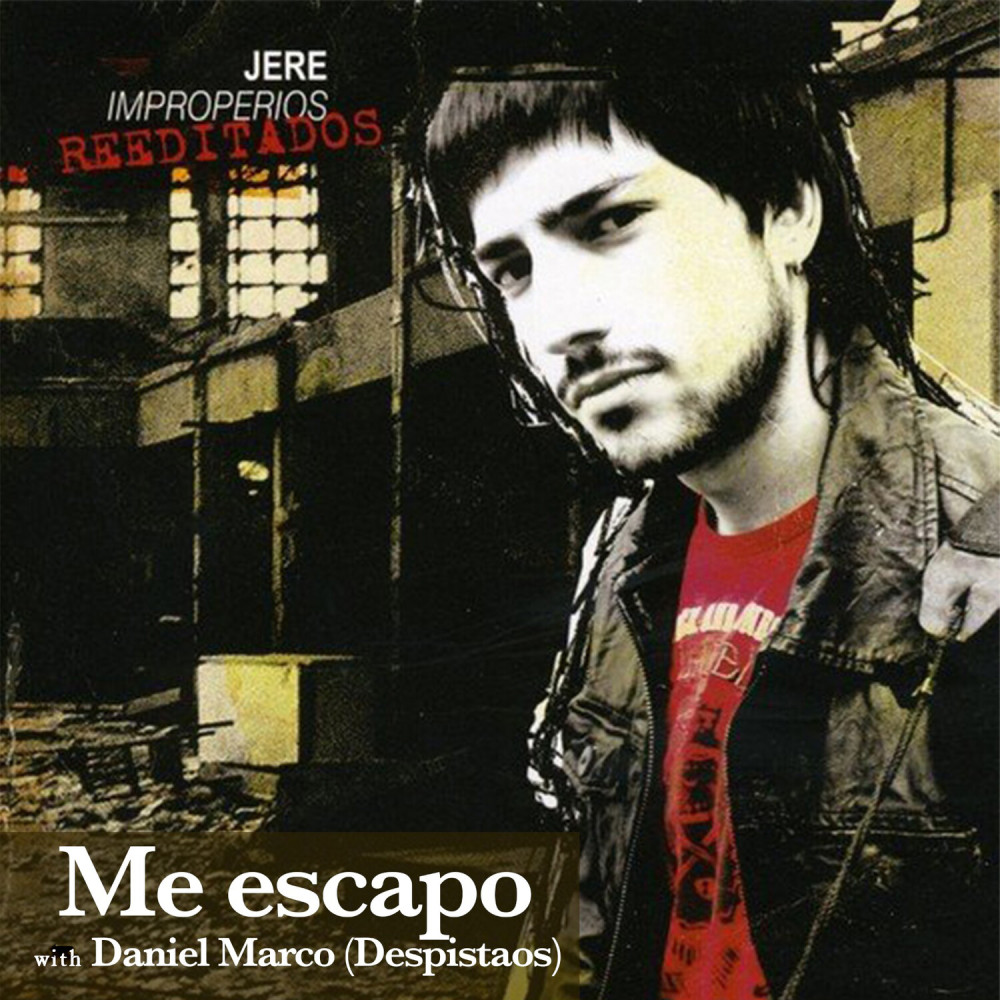 Me Escapo (Extraído del Disco "Improperios Reeditados")