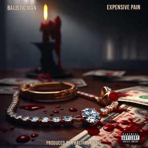Listen to Expensive Pain (Explicit) song with lyrics from Balistic Man