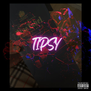 Listen to Tipsy (Explicit) song with lyrics from Danny Fresko