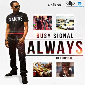收聽Busy Signal的Always (Radio Edit)歌詞歌曲