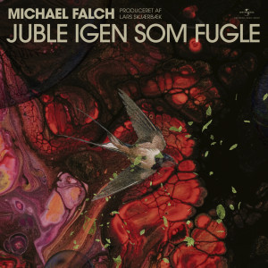 Michael Falch的專輯Juble Igen Som Fugle