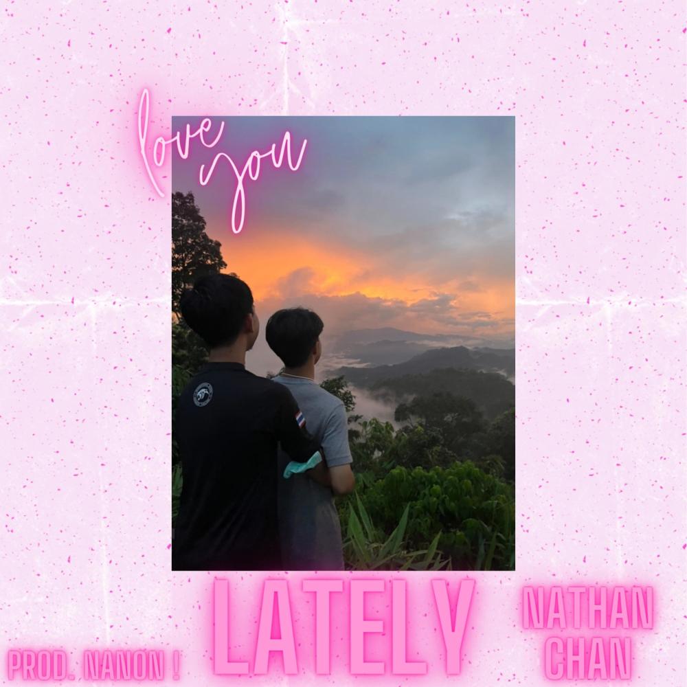 Lately (Explicit)