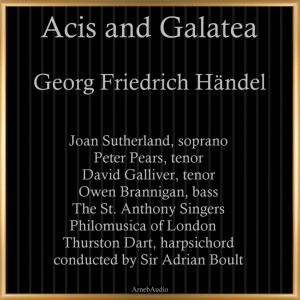Georg Friedrich Händel: Acis and Galatea dari Joan Sutherland