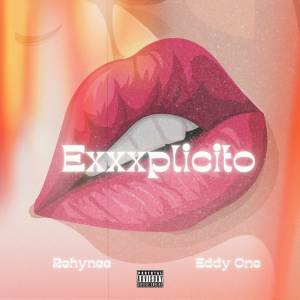 Eddy One的專輯EXXXPLICITO