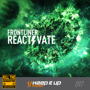 Dengarkan Reactivate (其他) lagu dari Frontliner dengan lirik