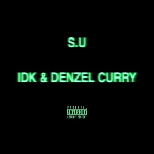 Denzel Curry的專輯S.U (Explicit)