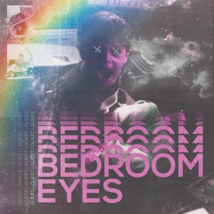 Album Bedroom Eyes from QUEST