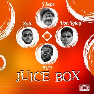 DYD的專輯Juice box (feat. sail, Don Loloy & J Sepe) [Explicit]