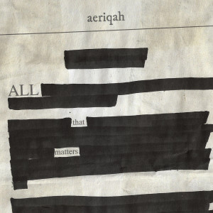 Listen to All That Matters song with lyrics from aeriqah