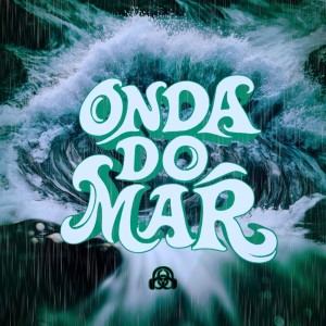 Album Onda Do Mar (Explicit) from 