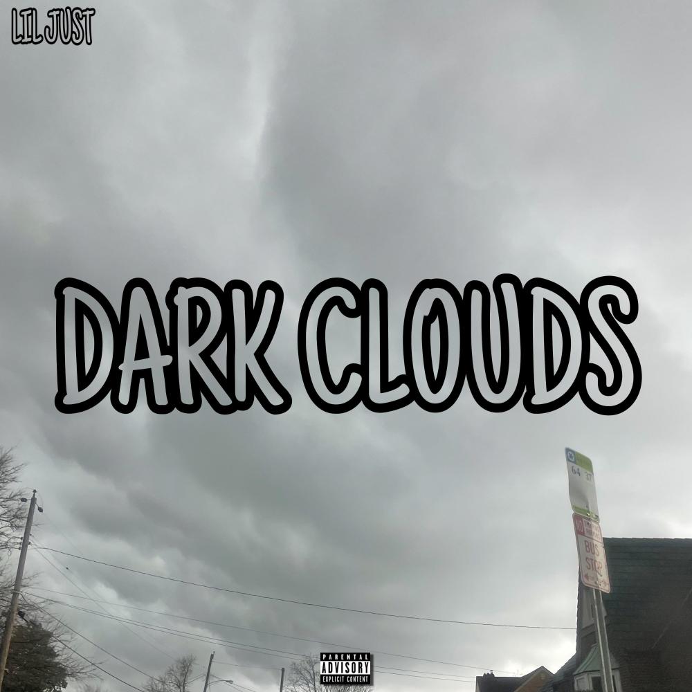 Dark Clouds (Explicit)