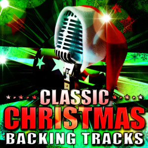 อัลบัม Classic Christmas Backing Tracks ศิลปิน Karaoke Kids Krew